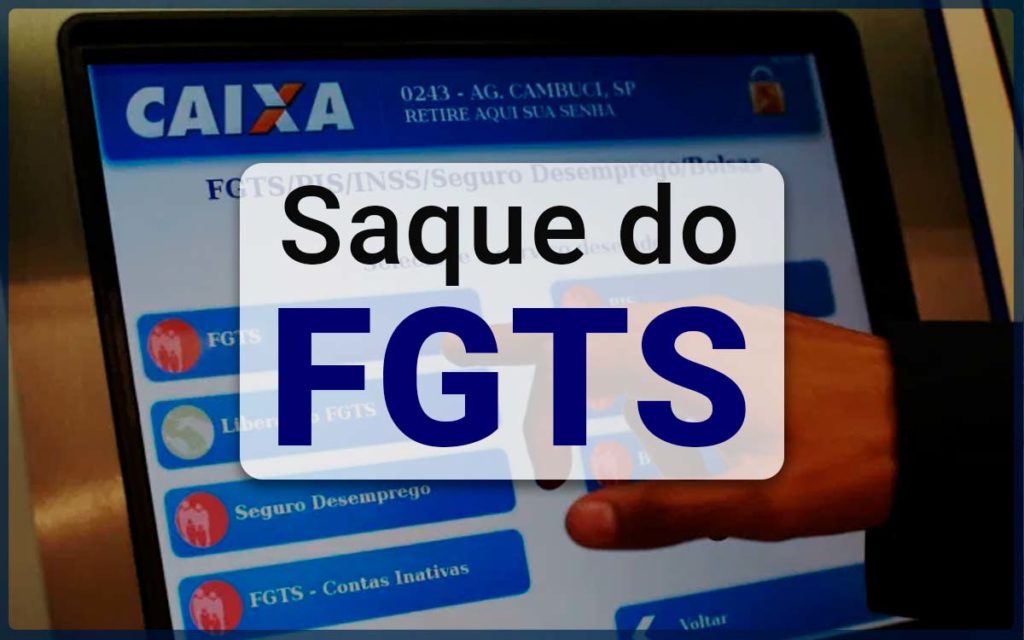 Veja se você tem direito ao saque do FGTS!