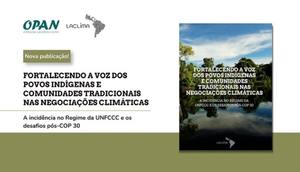 LACLIMA lança relatório sobre povos indígenas pós-COP30 LACLIMA lança relatório sobre povos indígenas pós-COP30