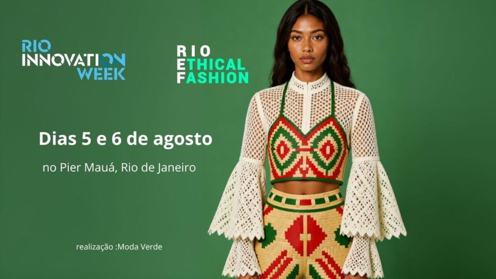 Rio Ethical Fashion debate ética na moda no RIW Rio Ethical Fashion debate ética na moda no RIW