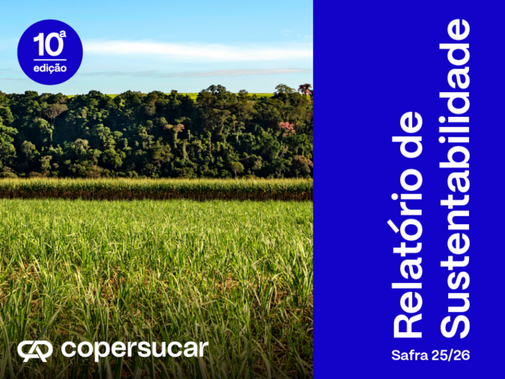 Copersucar lança Relatório de Sustentabilidade Safra 25/26 Copersucar lança Relatório de Sustentabilidade Safra 25/26