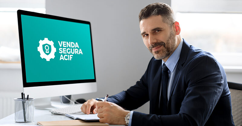 Venda Segura ACIF reúne consultas de crédito e acesso nacional a protestos em uma única solução