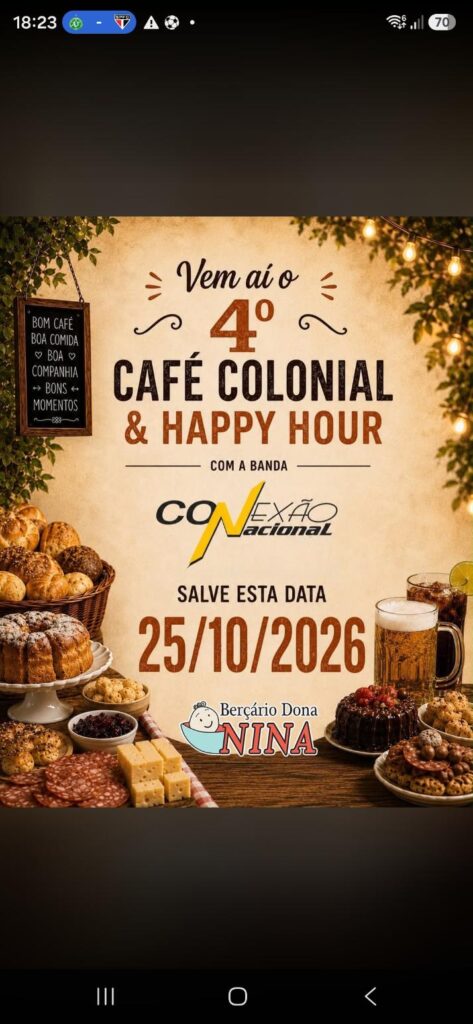 4ª EDIÇÃO DO CAFÉ COLONIAL E HAPPY HOUR: SOLIDARIEDADE E CONFRATERNIZAÇÃO!