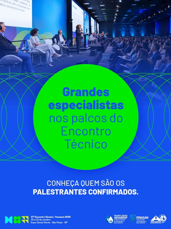Desafios e soluções para o saneamento em debate na Fenasan Desafios e soluções para o saneamento em debate na Fenasan